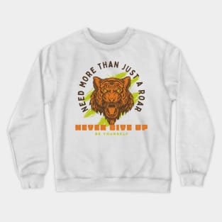 Never Give Up Crewneck Sweatshirt